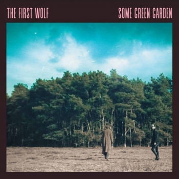 The First Wolf - Some Green Garden (LP)